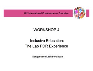 Inclusive Education: The Lao PDR Experience