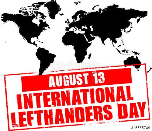 Left international. Lefthand International Day.