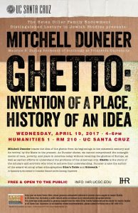 Mitchell Duneier - Ghetto: Invention of a Place, History of an Idea