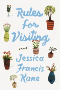 book cover of Rules for Visiting by Jessica Francis Kane