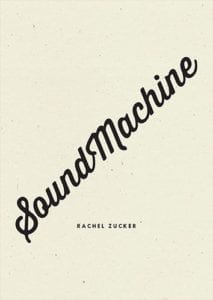 Cover of "Sound Machine" by Rachel Zucker