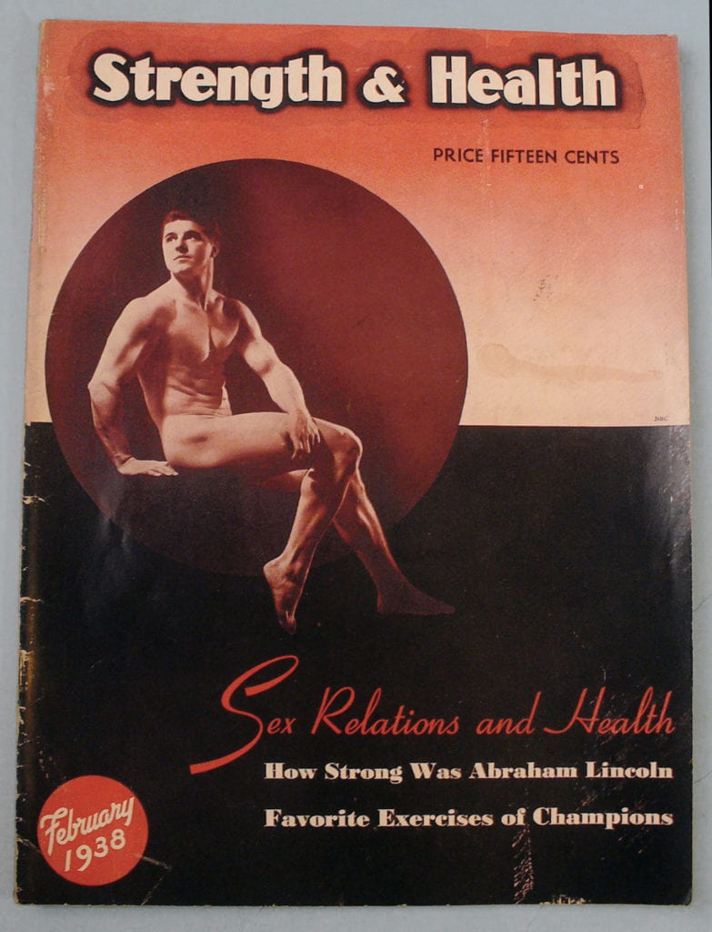 Cover of the February 1938 issue of Strength and Health magazine. At the top of the cover, the magazine title is listed in white bold font, with the price of fifteen cents stated below, set against an orange background which fades to an orange-white mid-page, where the background changes to solid black. Intersecting where the two background halves meet is a red circle, placed on the left-half of the cover. Within this circle, a nude male body builder is photographed sitting with his legs in profile to the right as his torso twists outward to the left. His face looks up diagonally in agreement with the turn of his torso. His figure is dramatically lit with a strong directional light. In the area of black background below the seated figure, a red text circle features the date, next to the words “Sex Relations and Health” in red, with “How Strong Was Abraham Lincoln” and “Favorite Exercises of Champions” written in smaller white font below. 