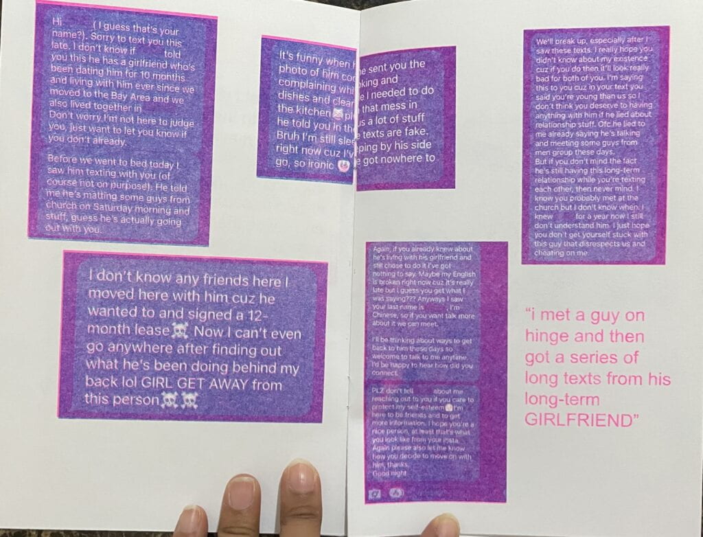 Zine pages showing multiple text screenshots of a girl receiving messages from her Hinge connection's girlfriend