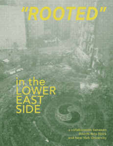 Image of a garden with text 'Rooted in the Lower East Side' layered on top