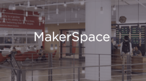 MakerSpace