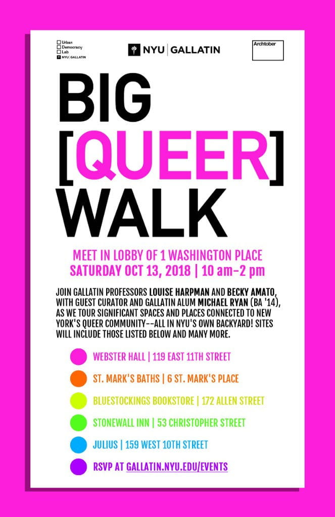 Poster for the BIG [QUEER] WALK featuring a hot pink border and listing the stops of the walk in rainbow: Webster Hall, St Mark's Baths, Bluestockings Bookstore, Stonewall Inn, and Julius.