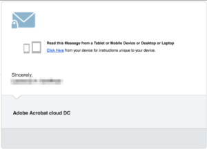Screenshot of a message coming from "Adobe Acrobat cloud DC" saying "Read this message from a Tablet or Mobile Device or Desktop or Laptop Click here from your device for instructions unique to your device."