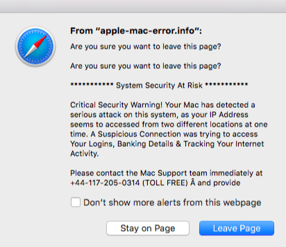 Screenshot showing an example of an Apple browser scam.  Message sates it from "apple-mac-error.info" and states "System Security at Risk" and further states "Critical Security Warning! Your Mac has detected a serious attack on the system, as your IP Address seems to be accessed from two different locations at one time. A Suspicious Connection was trying to access your Logins, Banking Details & Tracking Your Internet Activity.".  Provides a contact phone number for the Mac Support team.