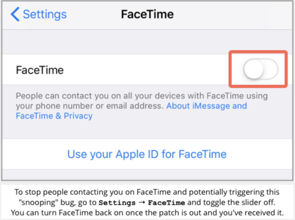 Screenshot showing the Apple settings for FaceTime with the toggle slider positioned to "off". A note at the bottom instructs how to turn the FaceTime app off and says that you can turn it back on once the patch is out and you've received it. 