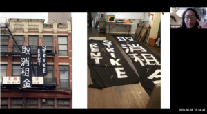 creenshot of Emily Mock in a Zoom meeting. Two photographs are displayed in the Zoom window of black rectangular cloth banners with “Rent Strike” painted on them in English and in Chinese characters. In the left image, the banners are hung from a balcony. In the right image, the banners are spread out on a wood floor.