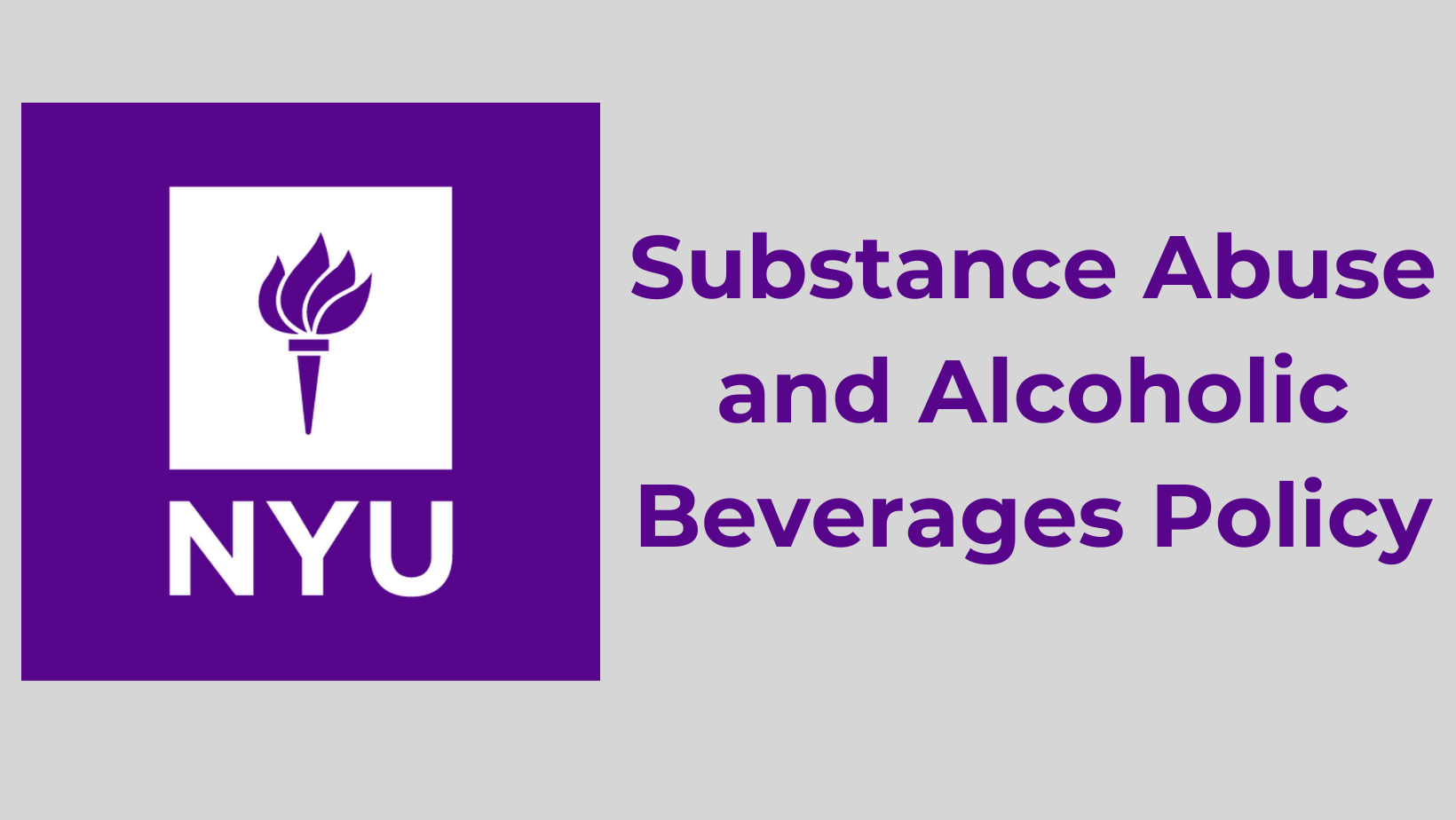 NYU Substance Abuse and Alcoholic Beverages Policy