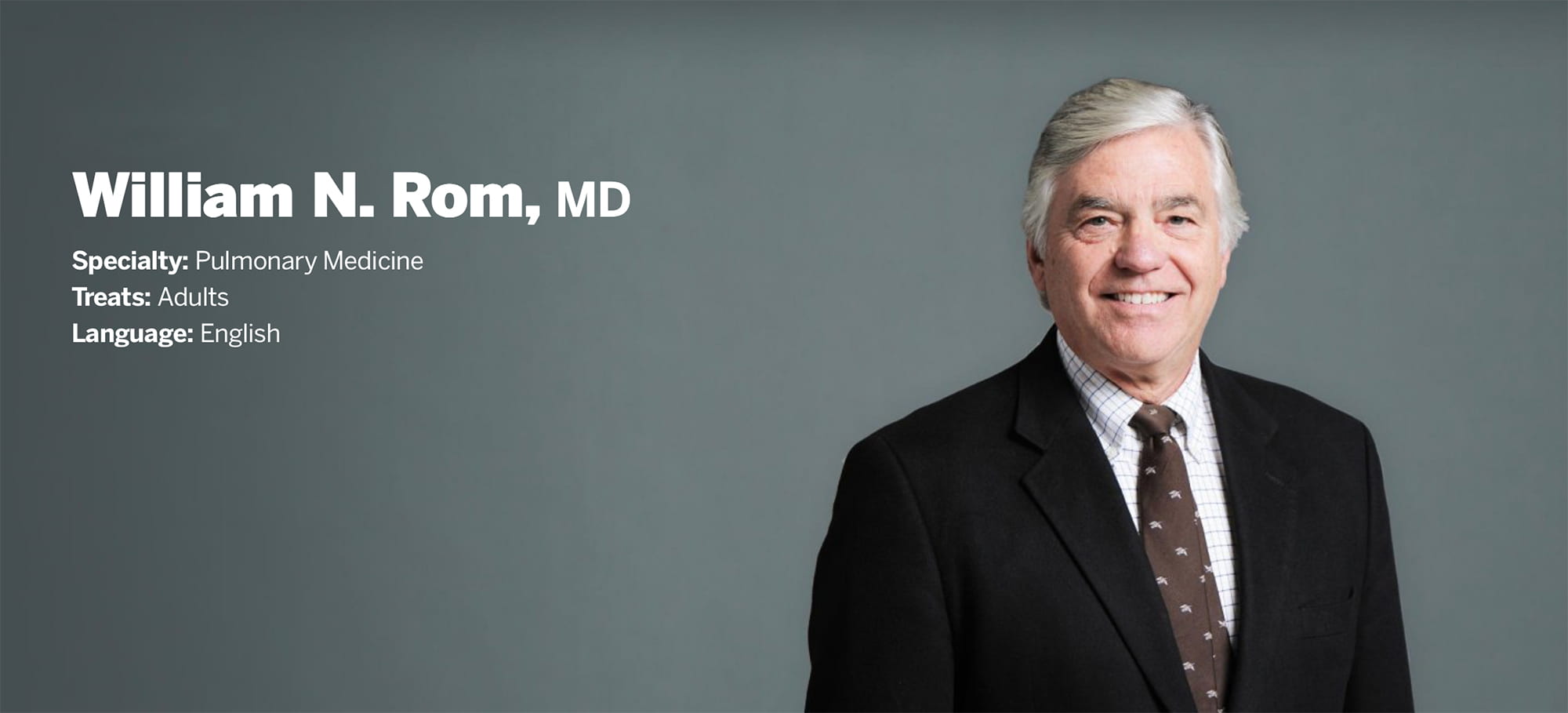 William N. Rom, MD and Visionary.