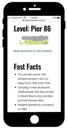 An image of the USS Intrepid exhibit page. The image captures the location of the exhibit, text directions to the exhibit, and 3 fast facts about the exhibit.