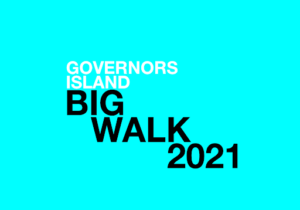 Governors Island Big Walk 2021