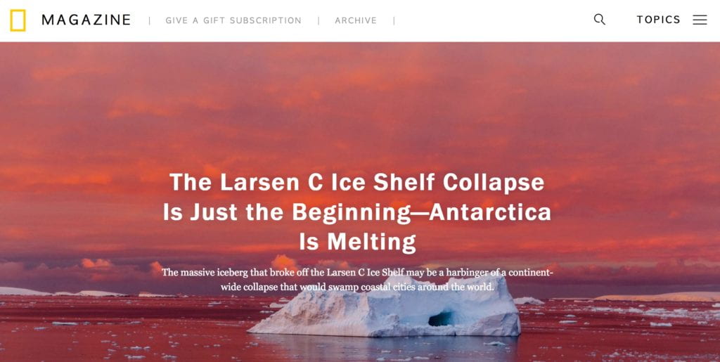 The Larsen C Ice Shelf Collapse Is Just the Beginning—Antarctica Is Melting