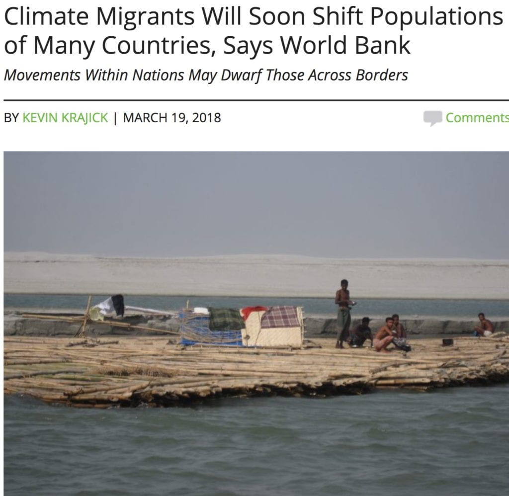 Climate Migrants Will Soon Shift Populations of Many Countries, Says World Bank Movements Within Nations May Dwarf Those Across Borders by Kevin Krajick|March 19, 2018